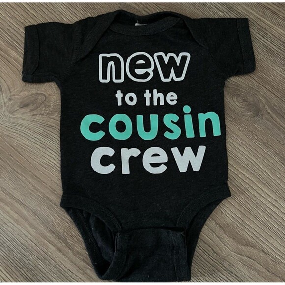 Other - New to the Cousin Crew Newborn Bodysuit Graphic Onesie | Black | Cute Announceme